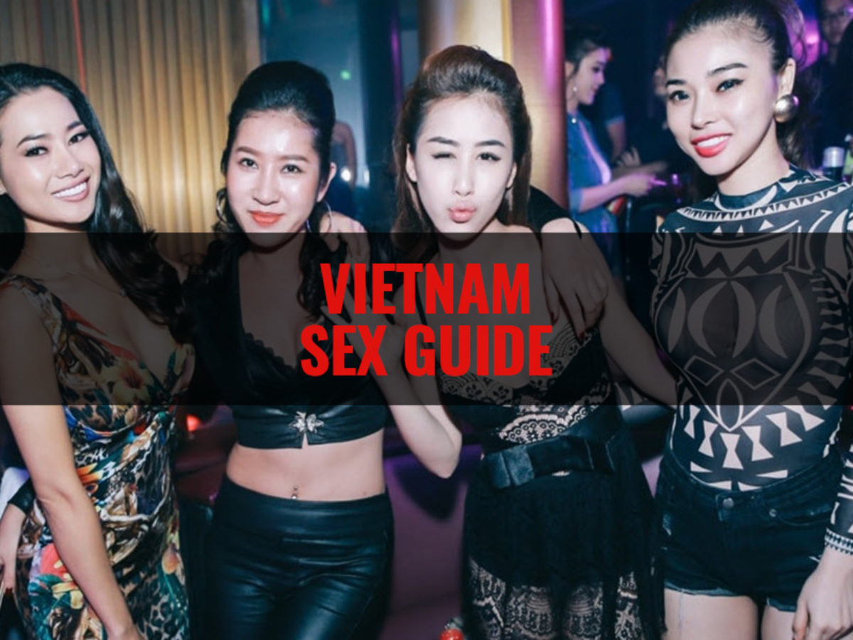 Hanoi Bar Girls Porn - Vietnam Sex Guide for Single Men to Get Laid | Traveller Sex Guide